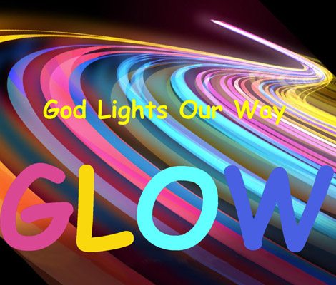God Lights Our Way GLOW -- letters against a swirled array of glowing tubes of  color