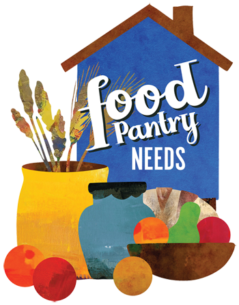 fresh fruit and grains in front of a house which says Food Pantry Needs